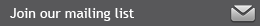 Join our mailing list